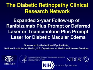 Diabetic Retinopathy Clinical Research Network Study Update