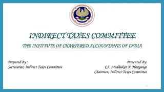 Indirect Taxes Committee - Assisting for Equitable Tax Laws