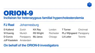 ORION-9 Inclisiran for Heterozygous Familial Hypercholesterolemia: Background and Rationale