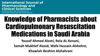 Knowledge of Pharmacists about CPR Medications in Saudi Arabia Study