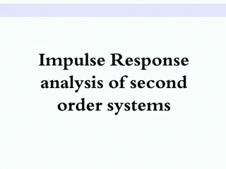Impulse Response Analysis of Second Order Systems