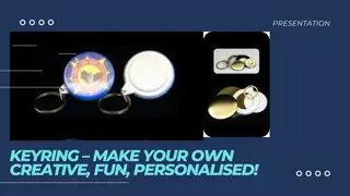 Keyring – Make Your Own Creative, Fun, Personalised