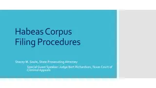 Habeas Corpus Filing Procedures and Legal Deadlines Overview