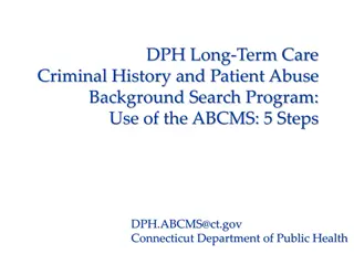 ABCMS Long-Term Care Background Search Program Overview