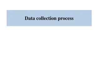 Data Collection Process and Methods for Research Studies