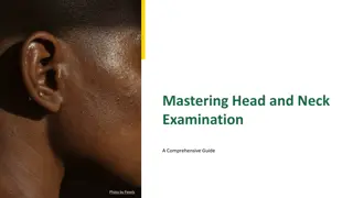Comprehensive Guide to Mastering Head and Neck Examination
