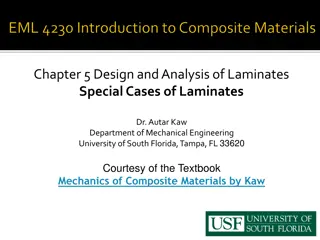 Design and Analysis of Laminates: Special Cases and Symmetry