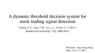 Adynamic Threshold Decision System for Stock Trading Signal Detection