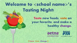 Tasting Night at <School Name>: Taste, Vote, and Make a Healthy Change