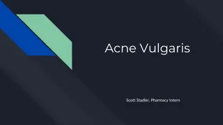 Understanding Acne Vulgaris: Causes, Classifications, and Treatment