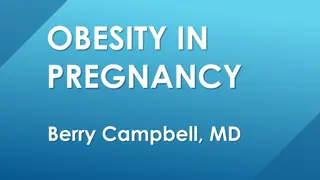 Obesity in Pregnancy: Risks, Significance, and Implications