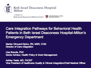 Behavioral Health Care Integration Pathways at Beth Israel Deaconess Hospital-Milton