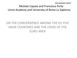Convergence Among EU Main Countries and Euro Area Crisis