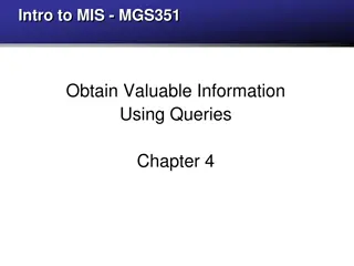 Unlocking Valuable Information Using Queries in MIS Chapter 4