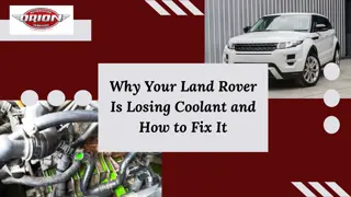 Why Your Land Rover Is Losing Coolant and How to Fix It