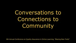 8th Annual Conference on Quality Assurance in Online Learning - Blazing New Trails