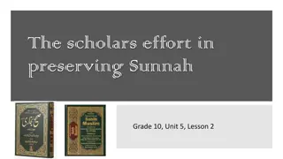 The Scholars Effort in Preserving Sunnah: Importance, Hadith, Companions