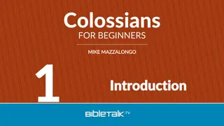 Understanding Colossians: Overview of Paul's Ministry and Background