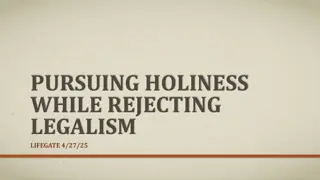 Embracing Holiness and Rejecting Legalism: A Biblical Perspective