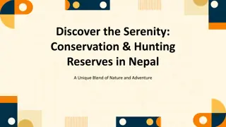 Explore the Unique Conservation and Hunting Reserves of Nepal