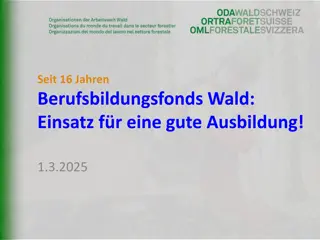 Berufsbildungsfonds Wald - Förderung der Aus- und Weiterbildung in der Waldwirtschaft