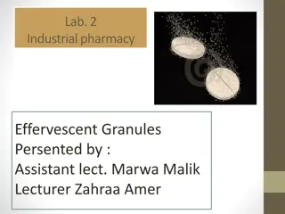 Effervescent Granules in Industrial Pharmacy: Uses and Advantages