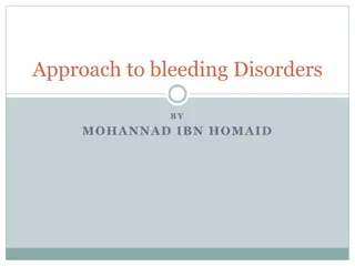 Approach to Bleeding Disorders: Understanding the Basics and Coagulation Cascade