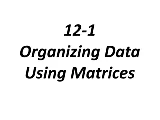 Organizing Data Using Matrices - Basics and Operations