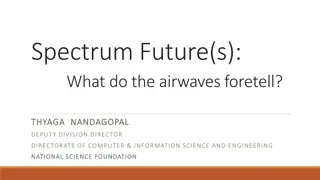 The Future of Spectrum Airwaves