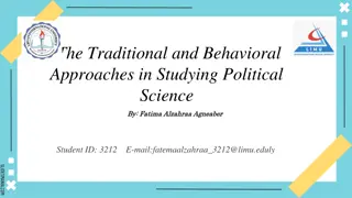 Approaches in Political Science: Traditional vs Behavioral Analysis