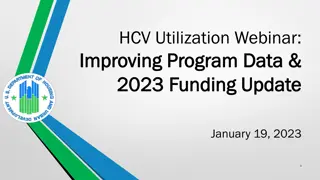 Enhancing HCV Utilization Program: 2023 Funding Update & Data Improvement Webinar