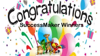 SuccessMaker Winners - Highest Usage Drive Through Incentive Event