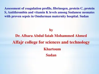 Assessment of Coagulation Profile and Thrombocyte Levels in Sudanese Neonates with Sepsis