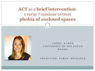Effective Brief Intervention for Enclosed Spaces Phobia
