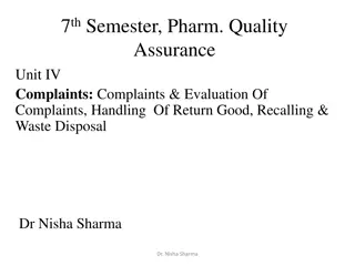 Quality Assurance in Pharmaceutical Industry: Handling Complaints and Evaluations
