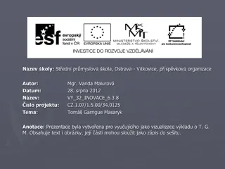 Life and Achievements of Tomáš Garrigue Masaryk