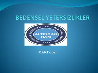 Bedensel Engelliler ve Ortopedik Yetersizlikler