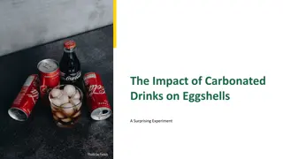 Impact of Carbonated Drinks on Eggshells: A Surprising Experiment