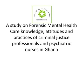 Study on Forensic Mental Health Care Among Criminal Justice Professionals in Ghana