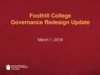 Foothill College Governance Redesign Update and Strategic Objective Plan