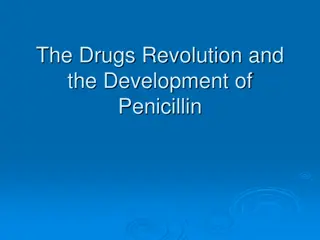 The Drugs Revolution and Penicillin Development