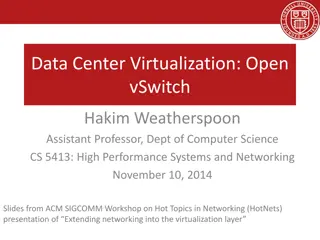 Data Center Virtualization with Open vSwitch