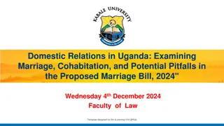 Marriage Laws in Uganda: Definitions, Rights, and Pitfalls in the Proposed Bill