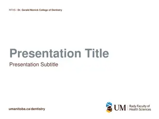 Gerald Niznick College of Dentistry: Enhancing Oral Health Education
