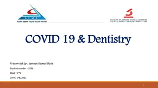 Understanding COVID-19 Transmission and Prevention in Dentistry