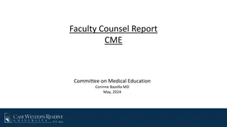 Faculty Counsel CME Committee Report and Recommendations