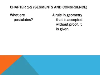 Segments and Congruence Postulates