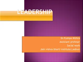 Leadership Concepts and Factors for Effective Leadership
