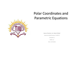 Advanced Mathematics: Polar Coordinates and Parametric Equations Tutorial