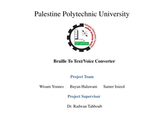 Palestine Polytechnic University Braille Text/Voice Converter Project